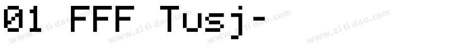 01 FFF Tusj字体转换